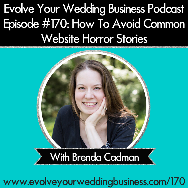 Episode 170 How To Avoid Common Website Horror Stories With Brenda Cadman Evolve Your Wedding Business Wedding Business Marketing Strategy,Full Hd Flower Beautiful Images Download